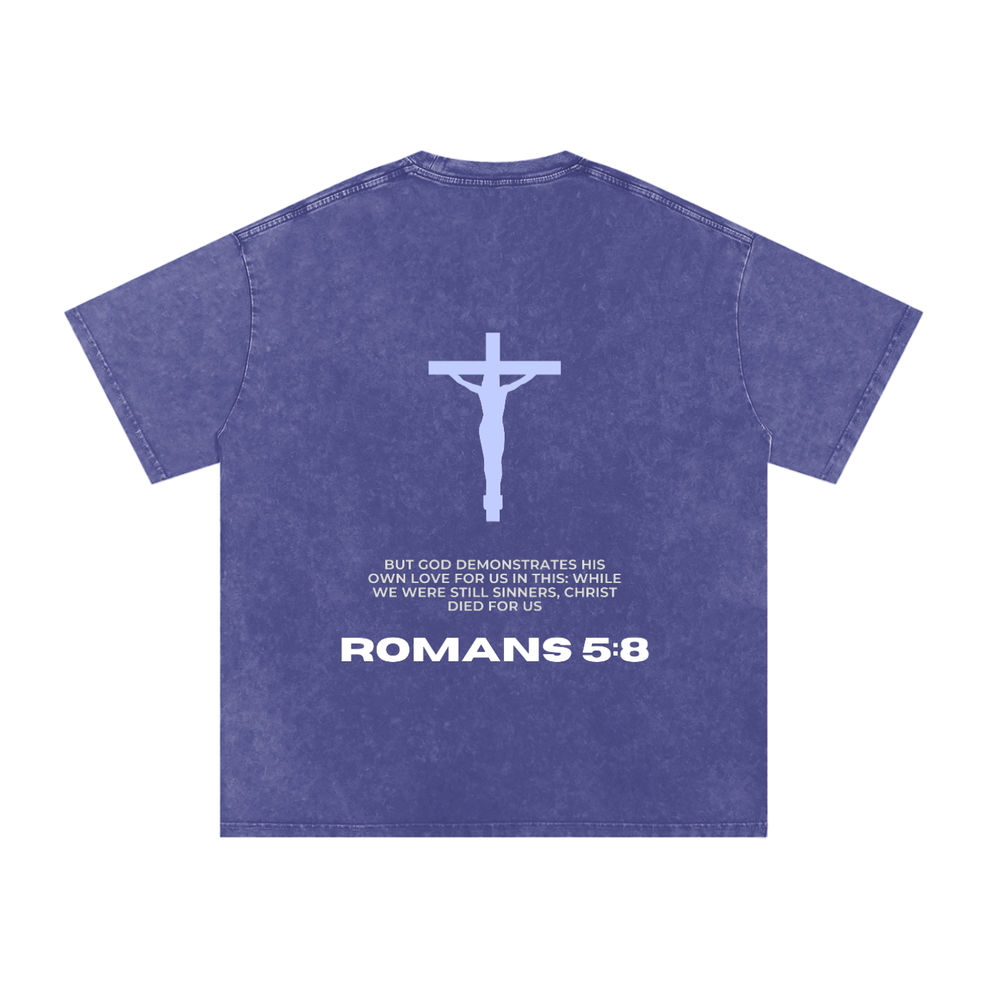 Romans 5:8 Snow Washed Oversized Cotton T-Shirt