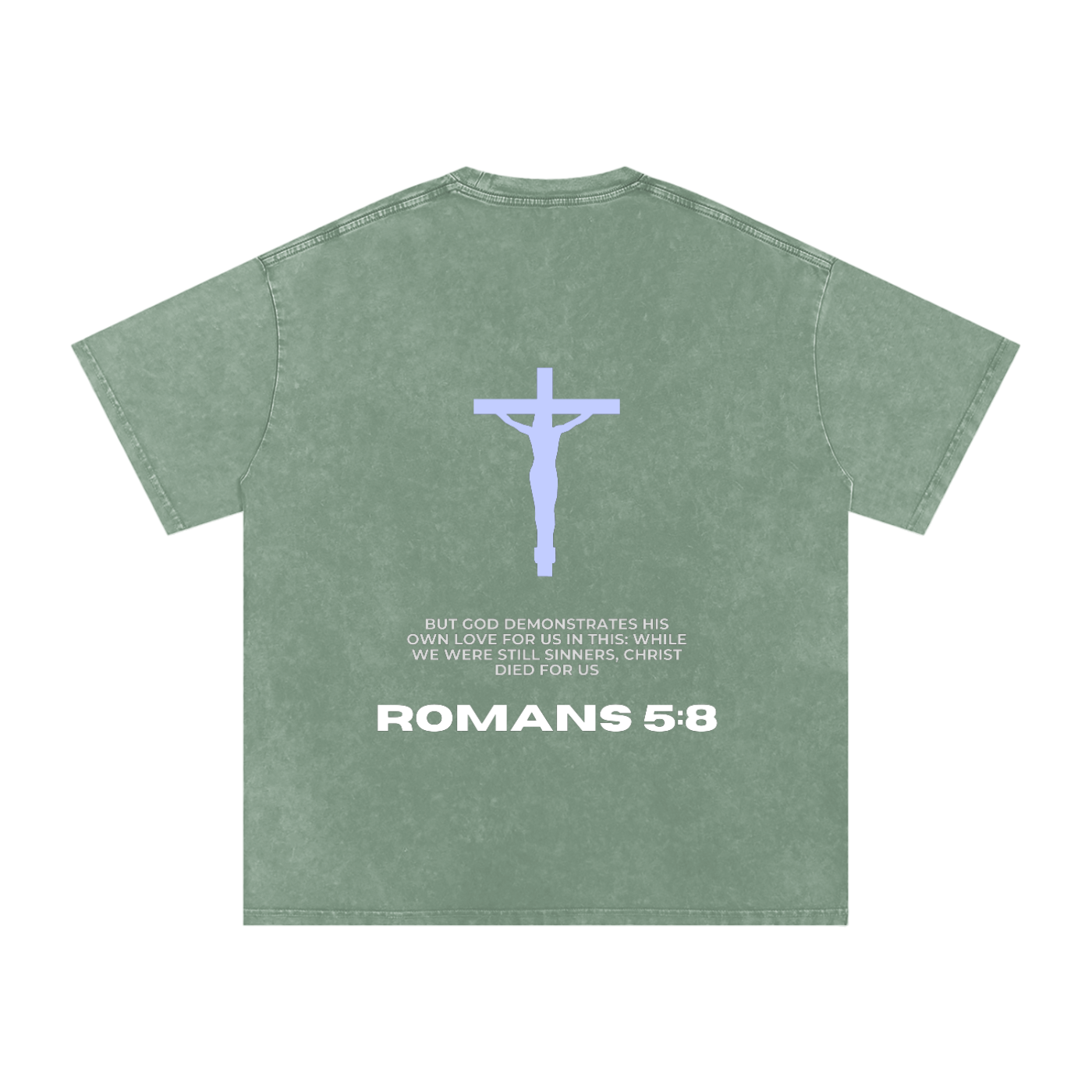 Romans 5:8 Snow Washed Oversized Cotton T-Shirt